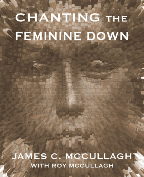 Chanting the Feminine Down