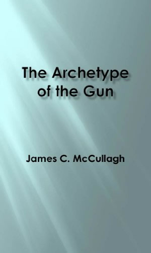 The Archetype of the Gun
