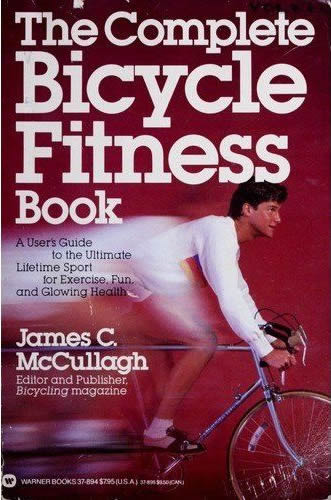 The Complete Bicycle Fitness Book
